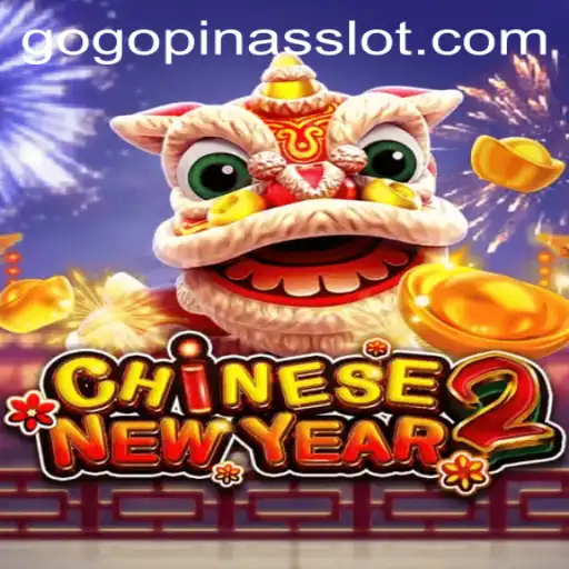 Explore the Exciting World of CHINESENEWYEAR2 with GOGOPINAS