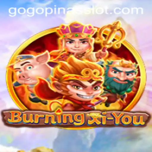BurningXiYou: Explore the New Adventure Enhanced by GOGOPINAS